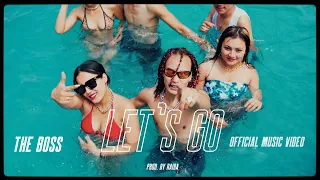 BOSS - Let's Go (Official Music Video) Prod.by Raiba