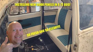 The BUG!  Installing New Door Panels In a 73 VW Beetle!