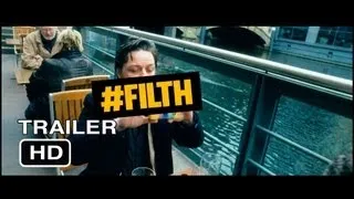 Filth - Official "Family" Trailer