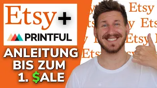 Etsy und Printful verbinden - Schritt für Schritt Anleitung bis zum 1. Sale 🤑