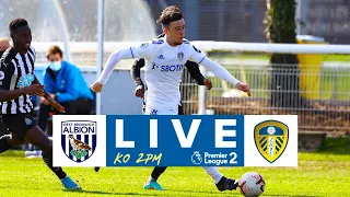 LIVE FOOTBALL | West Brom U23  v Leeds United U23 | Premier League 2