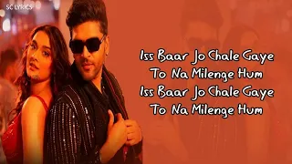 Iss Baar Jo Chale Gaye (LYRICS) - Kuch Khattaa Ho Jaay: Guru Randhawa, Saiee M | Ravi,Kumaar, Nilesh