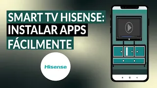 Smart TV Hisense: ¿Cómo Instalar y Actualizar Apps Fácilmente?