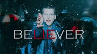 Believer  [  Now You See Me  ]