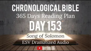 Day 153- ESV Dramatized Audio - One Year Chronological Daily Bible Reading Plan - June 2