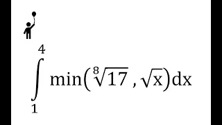 Evaluate the definite integral, limits of integration 1 to 4, min(eighth root of 17, sqrt(x))