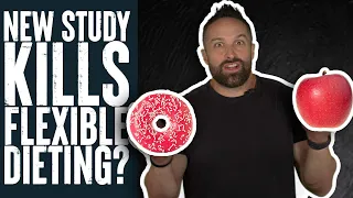 New Study Means the Death of Flexible Dieting? | Educational Video | Biolayne