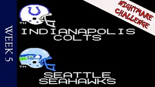 Tecmo Super Bowl Playthrough Nightmare Challenge - Week 5 Indianapolis Colts vs. Seattle Seahawks