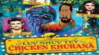 Luv Shuv Tey Chicken Khurana Preview