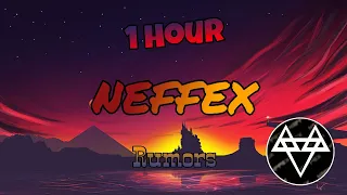 [1 Hour] - NEFFEX - Rumors 💋 [Copyright Free]
