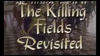 Cambodia: The Killing Fields Revisited - ABC News Nightline - August 10, 1993