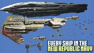 Every Ship in the New Republic Navy