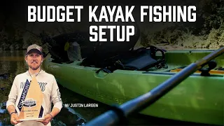 Budget Bass Fishing Kayak Setup w/ Justin Largen