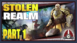 CohhCarnage Plays Stolen Realm (Sponsored By Burst2Flame Entertainment) - Part 1
