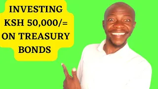 HOW to INVEST KSH 50,000/= ON TREASURY BONDS & EARN INTEREST BOND PERIOD#goodjoseph #nairobi #kenya