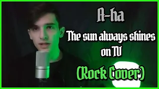 A-ha - The sun always shines on TV (Rock Cover by Talles Cattarin)