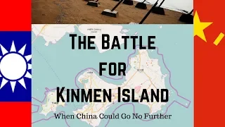 When China Failed to Conquer Taiwan: the Battle for Kinmen Island