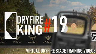 DRYFIRE KING #19 - VIRTUAL DRYFIRE STAGE TRAINING (USPSA IPSC IDPA)