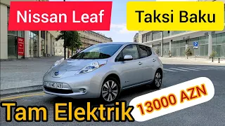 Nissan Leaf Elektromobil 1 ci hisse | İncələmə | Taksi Baku