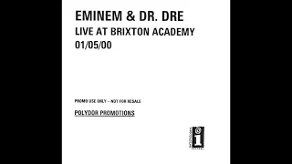 Eminem & Dr. Dre - Live At Brixton Academy [01/05/00]