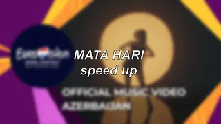 Efendi - Mata Hari - Azerbaijan 🇦🇿 (Eurovision 2021) | Speed Up