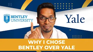 Why I chose Bentley over Yale | My study abroad story | International Student | Study in USA