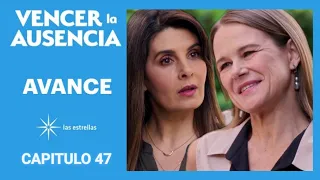 AVANCE C47: Flavia le restriega a Esther que vivirá con Jerónimo | Este martes | Vencer la Ausencia