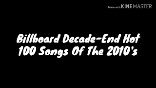 Billboard Decade-End Hot 100 Singles Of The 2010's