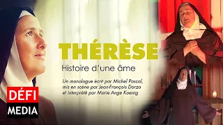 Thérèse, l’histoire d'une âme