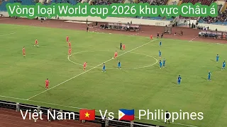 Viet Nam 🇻🇳 Vs 🇵🇭 Philippines - Lượt trận thứ 5 - Vòng loại World cup  2026 khu vực Châu á.