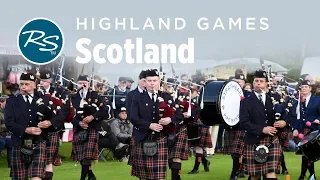 Scotland: Highland Games - Rick Steves' Europe Travel Guide - Travel Bite