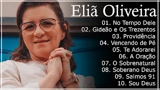 Eliã Oliveira - No Tempo Dele,.As melhores músicas gospel para se manter positivo#EliãOliveira