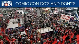 Comic Con Do's and Don'ts