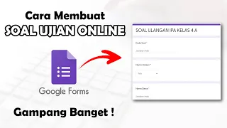 Cara Membuat Soal Online di Google Form