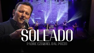 SOLEADO (A MÚSICA DO CÉU) - Padre Ezequiel