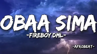 Fireboy DML - Obaa Sima (Official Lyrics Video)
