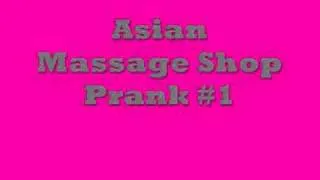Asian Massage Shop Prank #1