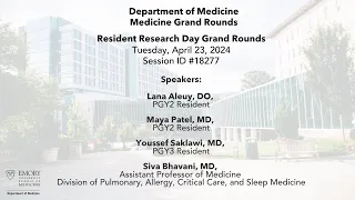 Medicine Grand Rounds: Resident Research Day - 4/23/24