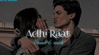 Adhi raat : Jass manak | slowed & reverb | Dx-Lofi