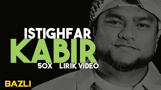 ISTIGHFAR KABIR 50x - BAZLI UNIC Daily Dhikr | Zikir Harian - الأذكار اليومية