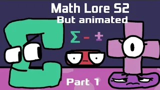 Math Lore Season 2 But Animated | Part 1