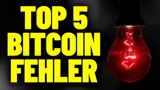 DIE GRÖßTEN 5 BITCOIN FEHLER! 🛑🛑 DAS SOLLTEST DU NIEMALS TUN! | FEHLER BEIM BITCOIN KAUFEN