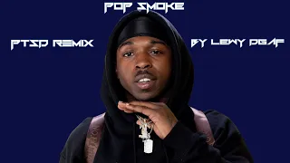 POP SMOKE -   PTSD  remix  (Official  Music Video)