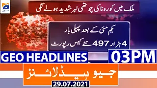 Geo Headlines 03 PM | 29th July 2021