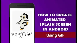 How To Add Gif Image In Android - Gif Splash Screen - Android Splash Screen (Welcome Screen)  2022