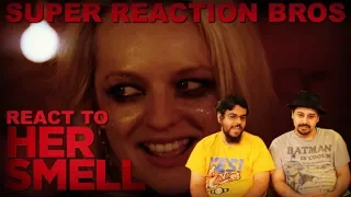 SRB Reacts to Her Smell Official Trailer