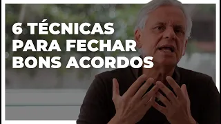 6 TÉCNICAS PARA FECHAR BONS ACORDOS - Dicas de Negociação