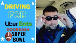 Driving for DoorDash, and Uber Eats During The Super Bowl (Multi-App Ride Along)
