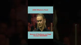 2004 Masters Final Ronnie O'Sullivan vs Paul Hunter DECIDER!