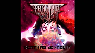 Phantom Witch - Death As We Know It (Full Album, 2019)